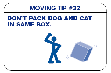 Don't pack dog and cat in same box.